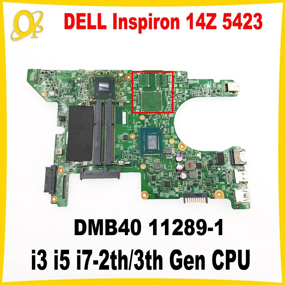 DELL Inspiron 14Z 5423 Ʈ   CN-0WJWGJ, WJWGJ i3 i5 i7 CPU DDR3 UMA,  ׽Ʈ Ϸ, DMB40 11289-1